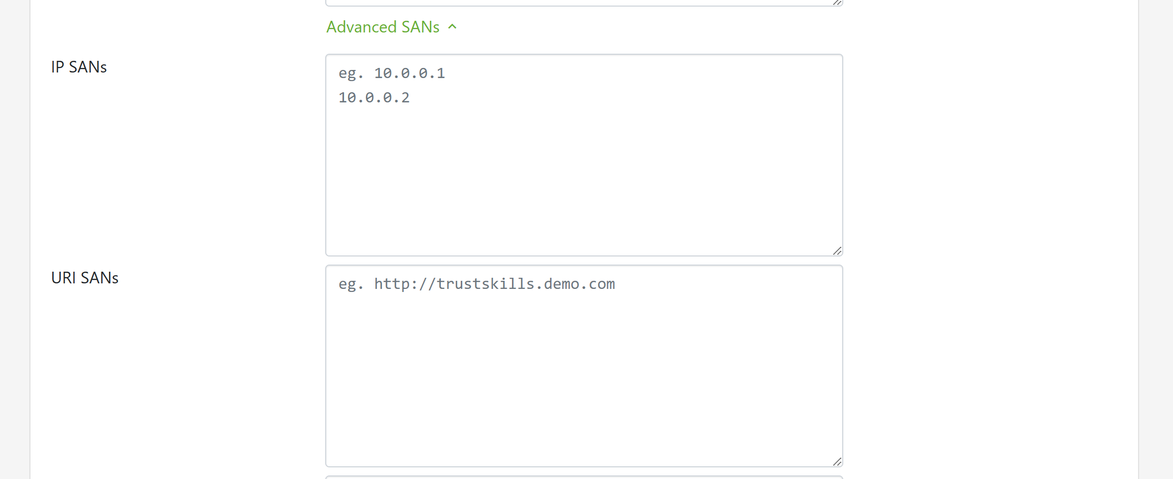 When choosing certain certificate providers it's possible to open the advanced SANs field submenu